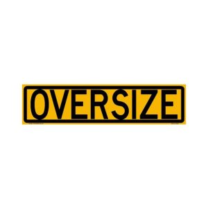 Oversize Signs